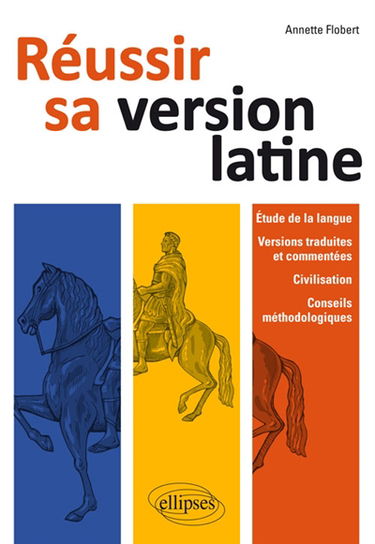 Réussir sa version de latin