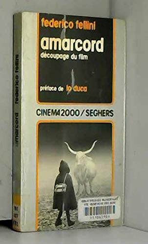 Féderico fellini. amarcord. découpage du film. préface de lo duca.