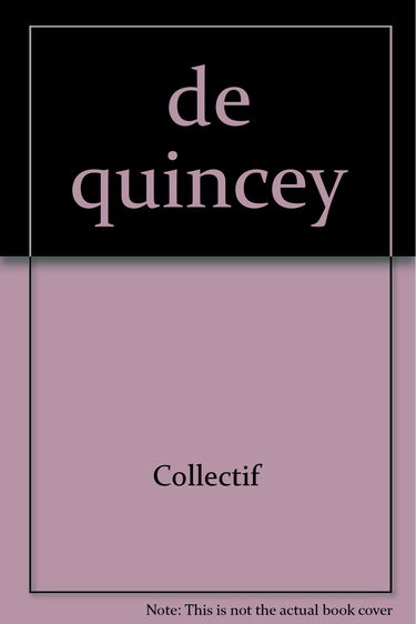 Digraphe, n° 71. Thomas de Quincey : 1785-1859