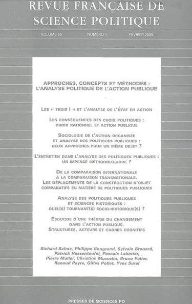Revue française de science politique, n° 1 (2005). Approches, concepts et méthodes : l'analyse politique de l'action publique