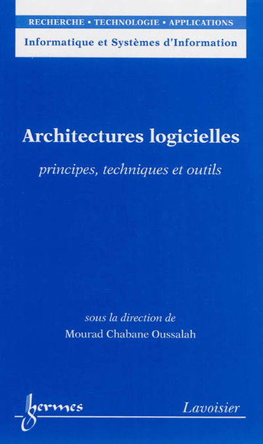 Couverture de Architectures logicielles : principes, techniques et outils par Mourad Oussalah
