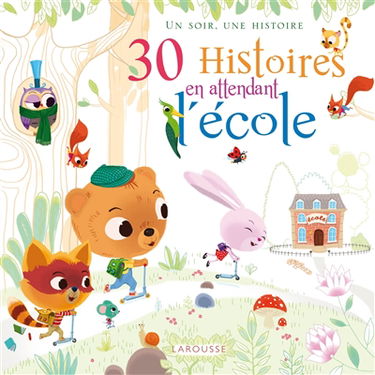 30 histoires en attendant l'école