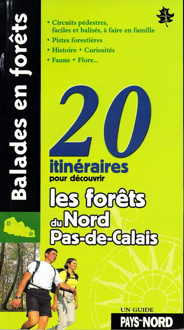 Balades en forêts : 20 itinéraires pour découvrir les forêts du Nord-Pas-de-Calais