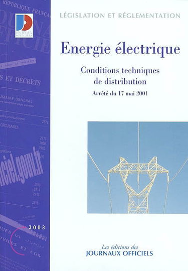 Energie électrique : conditions techniques de distribution : nouvelles mesures