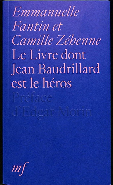 Couverture de Le livre dont Jean Baudrillard est le héros