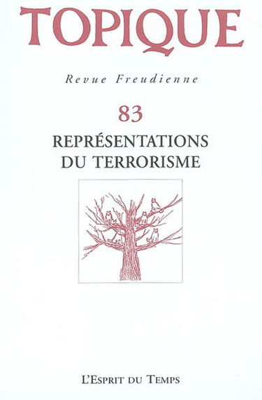 Topique, n° 83. Représentations du terrorisme