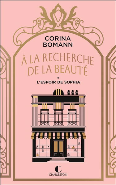 A la recherche de la beauté. Vol. 1. L'espoir de Sophia