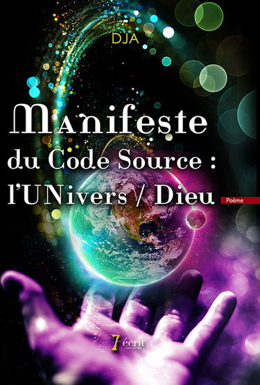 Manifeste du code source : l'Univers / Dieu