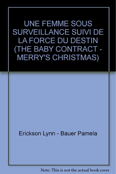 FEMME SOUS SURVEILLANCE+FORCE DU DESTIN