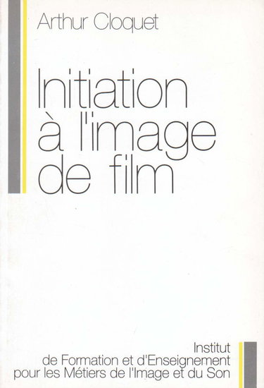 Initiation à l'image de film
