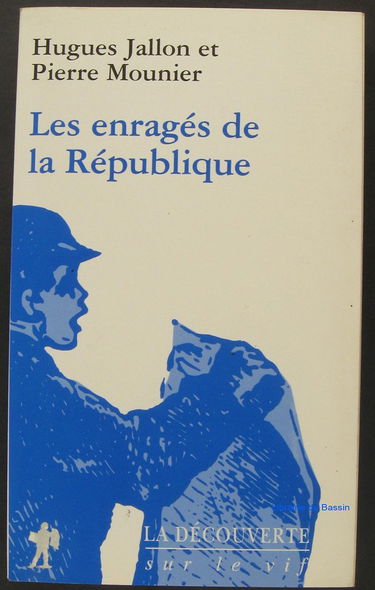 Les enragés de la République