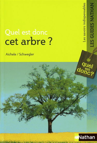 Quel est donc cet arbre ?