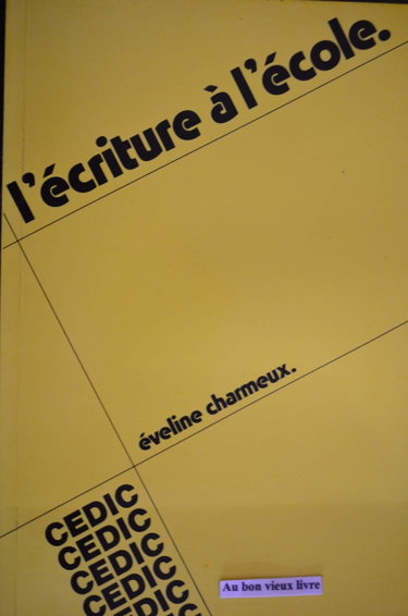 Couverture de L'Ecriture à l'école