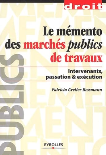 Couverture de Le Mémento des marchés publics de travaux