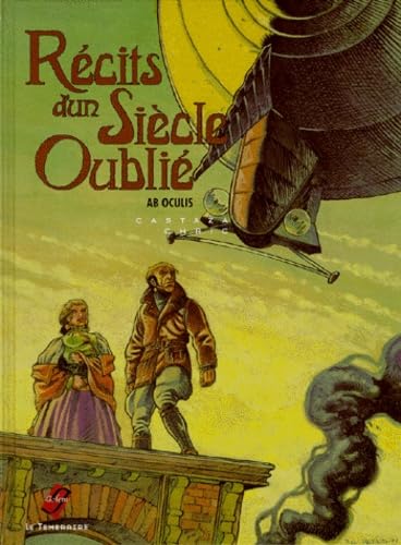 Recits d un siecle oublié tome 1 : Ab oculis
