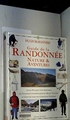 Guide de la randonnée : nature et aventures