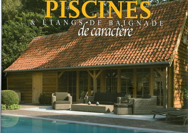Piscines & étangs de baignade de caractère