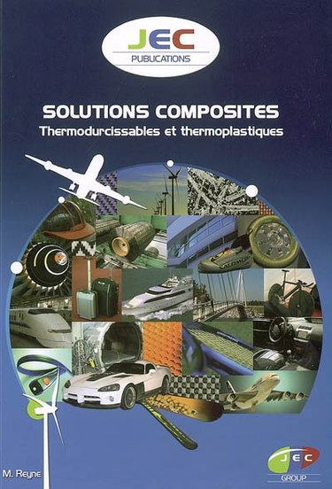 Couverture de Solutions composites : thermodurcissables et thermoplastiques