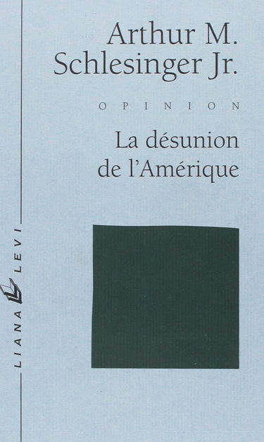 La Désunion de l'Amérique