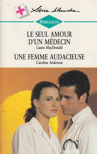 Le seul amour d'un médecin (Harlequin)