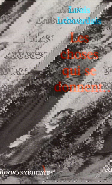 Les choses qui se donnent...