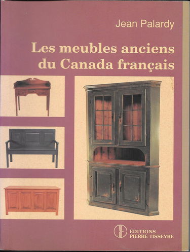 Les meubles anciens du canada français