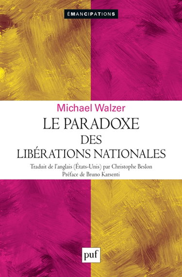 Couverture de Le paradoxe des libérations nationales : révolutions laïques et contre-révolutions religieuses