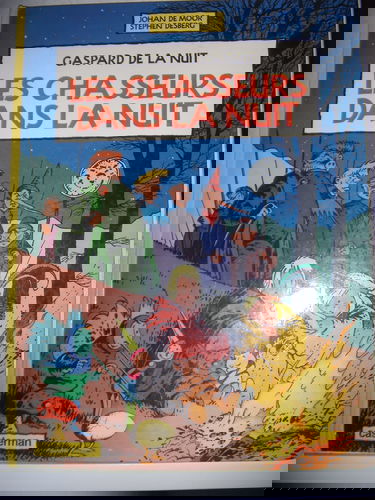 Gaspard de la nuit. Vol. 2. Les chasseurs dans la nuit