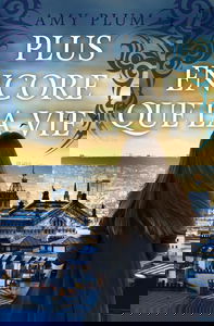 Plus Encore Que La Vie