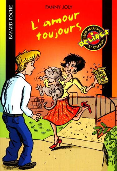 Marion et Charles. Vol. 3. L'amour toujours