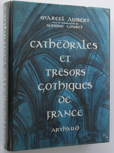 Couverture de Cathédrales et trésors gothiques de France