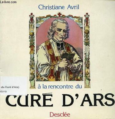 A la rencontre du curé d'Ars