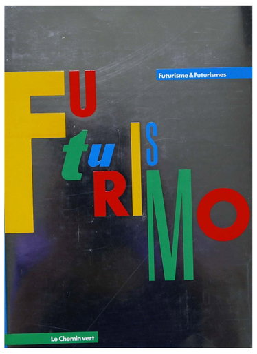 Couverture de Futurisme et futurismes