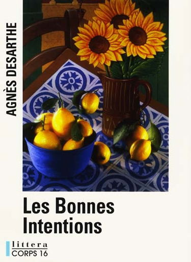 Les bonnes intentions
