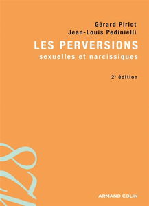 Les perversions sexuelles et narcissiques
