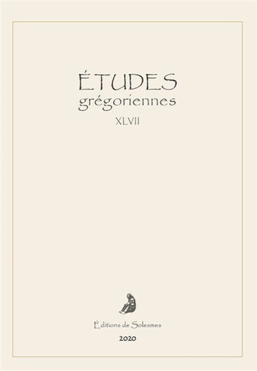 Etudes grégoriennes, n° 47