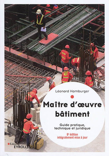 Couverture de Maître d'oeuvre bâtiment : guide pratique, technique et juridique