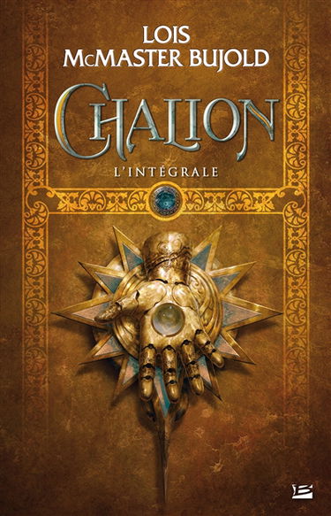 Le cycle de Chalion : l'intégrale