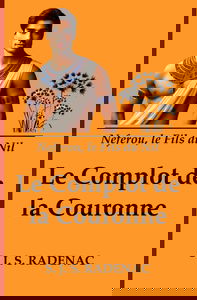 Le Complot de la Couronne: Les Enquêtes de Neferou