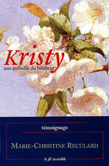 Kristy, une mélodie du bonheur : témoignage