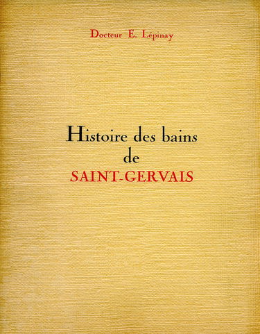 Histoire des bains de saint-gervais.