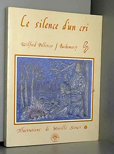 Le silence d'un cri (French Edition)