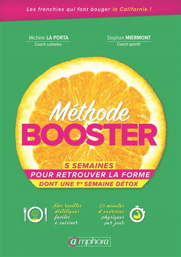 Méthode booster : 5 semaines pour retrouver la forme dont une 1re semaine détox