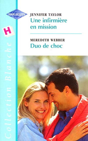 Une infirmière en mission. Duo de choc