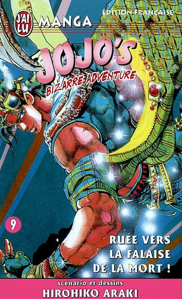 Jojo's bizarre adventure. Vol. 9. Ruée vers la falaise de la mort !
