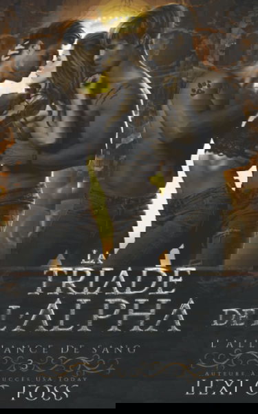 La Triade de l’Alpha: Une Romance Paranormale à Trois