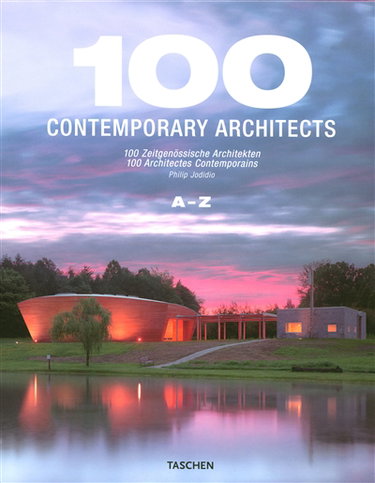 Couverture de 100 architectes contemporains. 100 contemporary architects. 100 Zeitgenössische architekten par Philip Jodidio