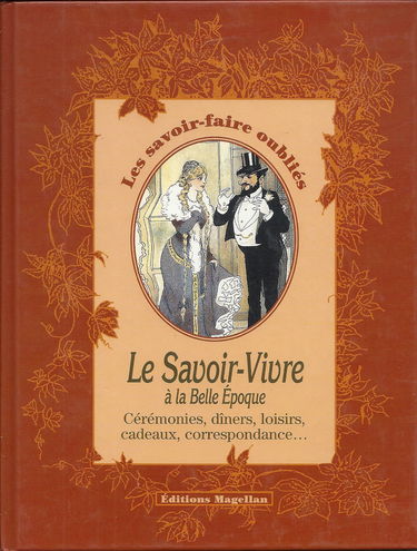 Savoir vivre à la belle époque