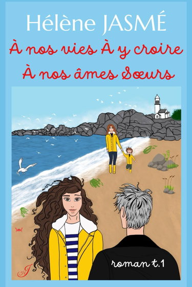Couverture de À NOS VIES, À Y CROIRE, À NOS ÂMES SŒURS