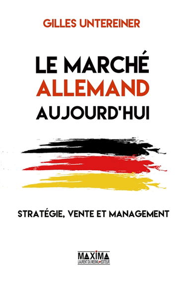 Le marché allemand aujourd'hui : stratégie, vente et management
